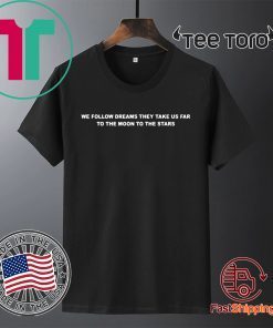 To the moon Yours Truly t-shirts