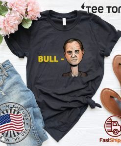 Trump 2020 Bull Adam Schiff T-Shirt