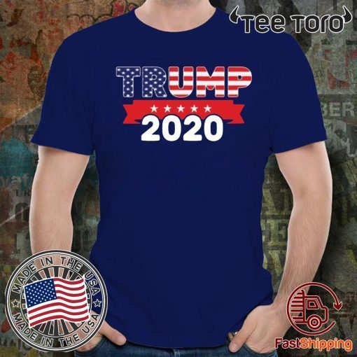 Trump For President 2020 American Flag Pro Trump Tee Shirt