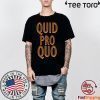 Vintage-Quid-Pro-Quo Unisex T-Shirt