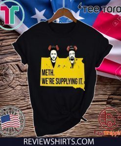Walter White and Jesse Pinkman meth we’re supplying it shirt T-Shirt