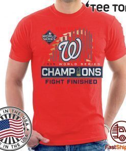 Washington Nationals 2019 Champions Finish Fight For T-Shirt