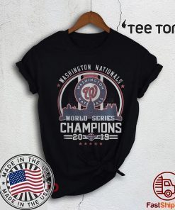Washington Nationals 2019 World Series Champions Unisex Tee Shirt