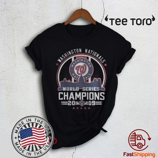 Washington Nationals 2019 World Series Champions Unisex Tee Shirt