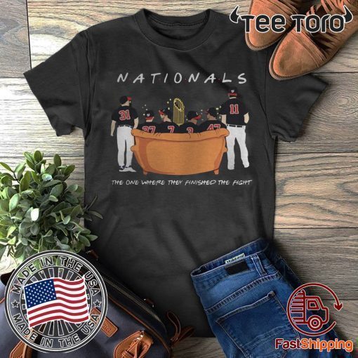 Washington Nationals Friends Sitting on the sofa the one where they finished the side 2020 T-Shirt