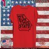 We Run This State Offcial T-Shirt