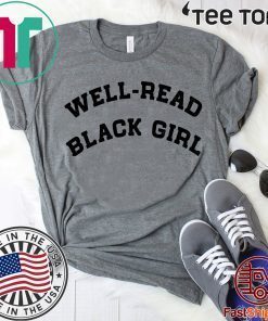 Well-Read Black Girl 2020 T-Shirt