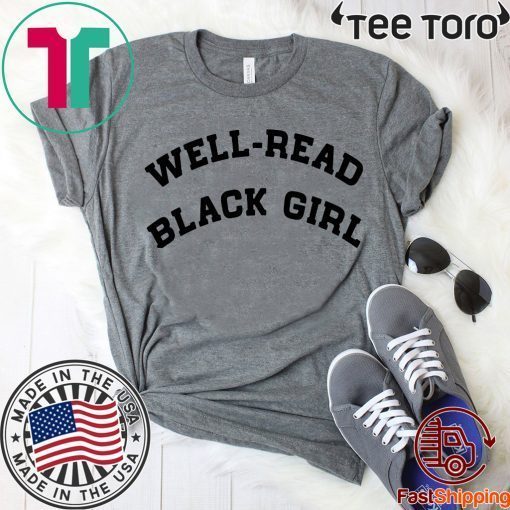 Well-Read Black Girl 2020 T-Shirt