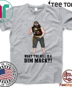 What the Hell is a Dim Mak? 2020 T-Shirt