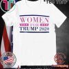 Women for Trump 2020 T Shirts