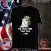Yoda To Old For This Sith I Am Offcial T-Shirt