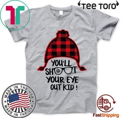 You’ll shoot your eye out kid Unisex T-Shirt