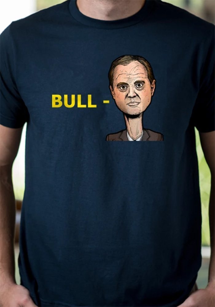 "Bull-Schiff" Shirts Donald Trump
