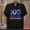 100 Years Of 1920 2020 Zeta Phi Beta Original T-Shirt