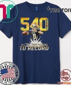 540 Drew Bress NFL All-Time Passing TD Record For T-Shirt