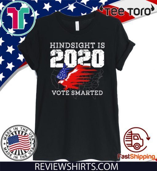 Anti Donald Trump Voter Hindsight Is 2020 Vote Smarter New Year Eve Impeachment Day TShirt