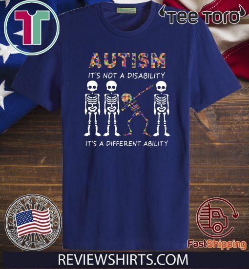 autism is not a disability t shirt