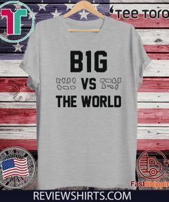 B1G VS THE WORLD LIMITED EDITION T-SHIRT