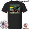 Baby Yoda Boomer Ok For T-Shirt