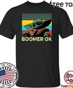 Baby Yoda Boomer Ok For T-Shirt