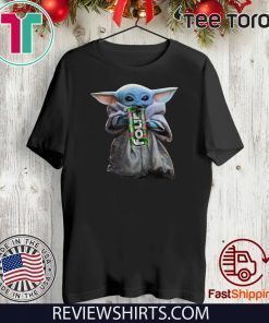 Baby Yoda Drink Four Loko For T-Shirt