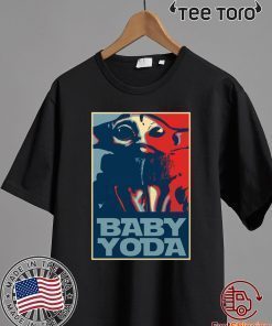 Baby Yoda Hope Poster Shirt T-Shirt