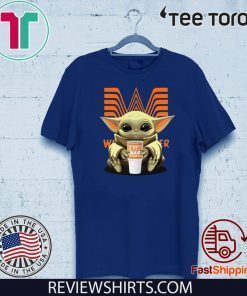 Baby Yoda Hug Whataburger For T Shirt