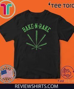 Bake-N-Rake Limited Edition T-Shirt