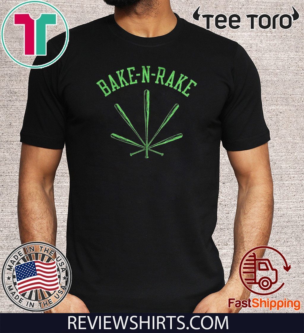 Bake-N-Rake Limited Edition T-Shirt