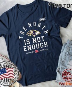 Original The North Is Not Enough T Shirt