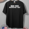 Been There Destroyed That Offcial T-Shirt