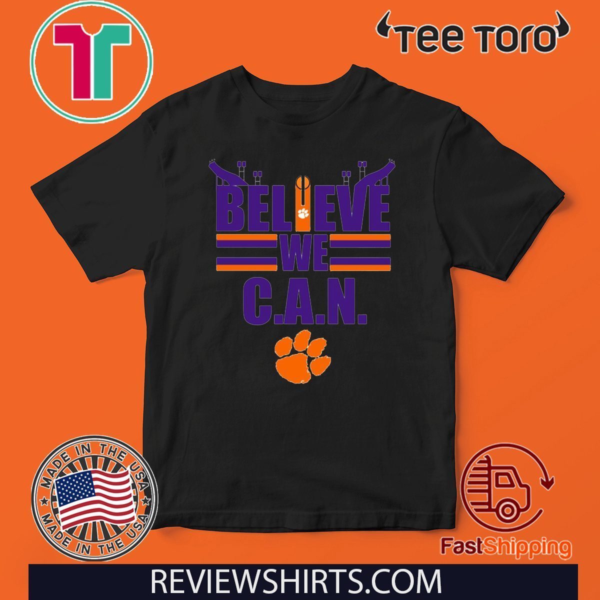 Believe We Can Clemson Offcial T-Shirt