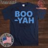 Boo Yah - Boo Yah T-Shirt