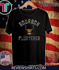 Offcial Bourbon Flusterer T-Shirt