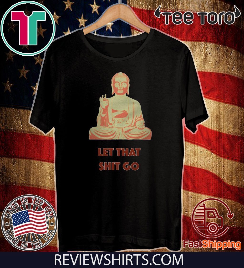 buddha-let-that-shit-go-2020-t-shirt-reviewstees