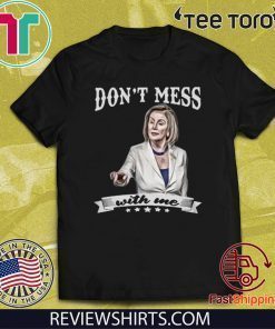 DON'T MESS WITH ME OFFCIAL T-SHIRT