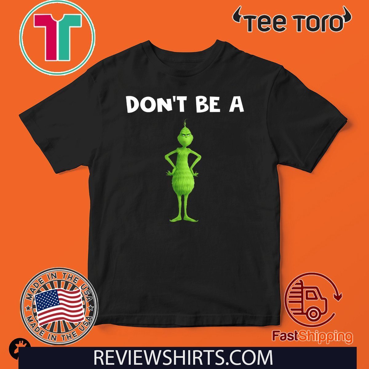 Don’t Be A Grinch 2020 T-Shirt - ReviewsTees