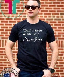 Mens Womens Don't mess with Nancy Sweatshirt