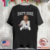 Don’t Mess With Me Pelosi Unisex T-Shirt