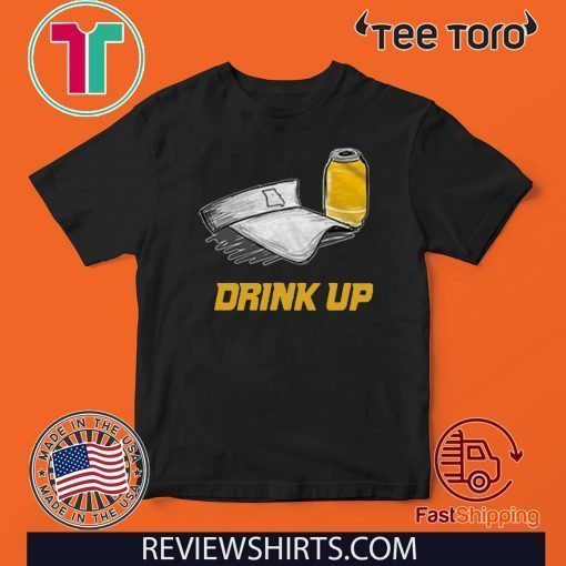 Drink Up Limited Edition T-Shirt