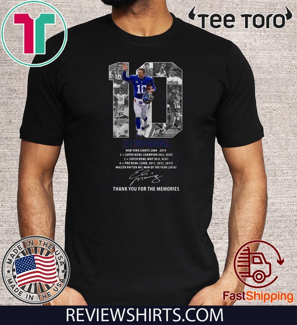 Eli Manning New York Giants Thank You For The Memories Signature T-Shirt -  TeeNavi