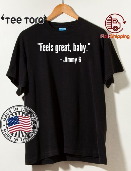 Feels Great Baby OFeels Great Baby Official T-Shirtfficial T-Shirt