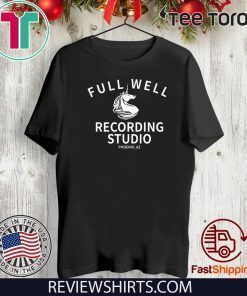 Full Well Recording Studio 2020 T-Shirt