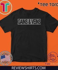 Gains & Veins Lifting Shirt - Gains & Veins Lifting T-Shirt