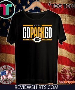 Original Go Pack Go Packers 2019 T Shirt