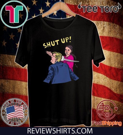 Greta Thunberg Shut Up Doanld 2020 T-Shirt