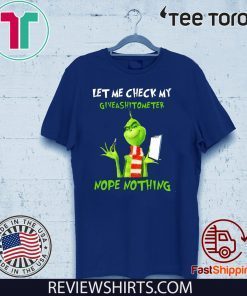 Grinch Let Me Check My Giveashitometer Nope Nothing Classic T-Shirt