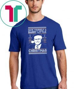 Have yourself a Barry Little Christmas Shirts