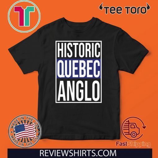 Historic Quebec Anglos 2020 T-Shirt