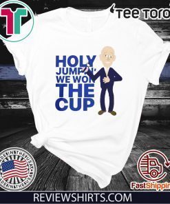 Holy Jumpin' We Won The Cup Original T-Shirt